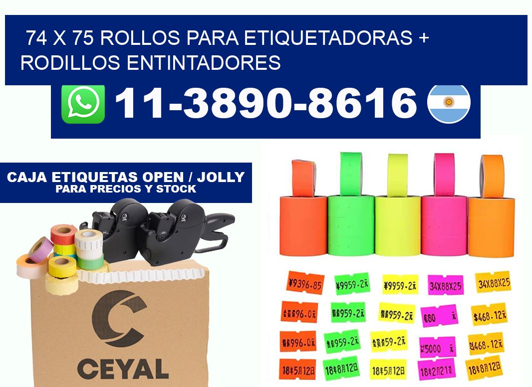74 x 75 rollos para etiquetadoras + rodillos entintadores