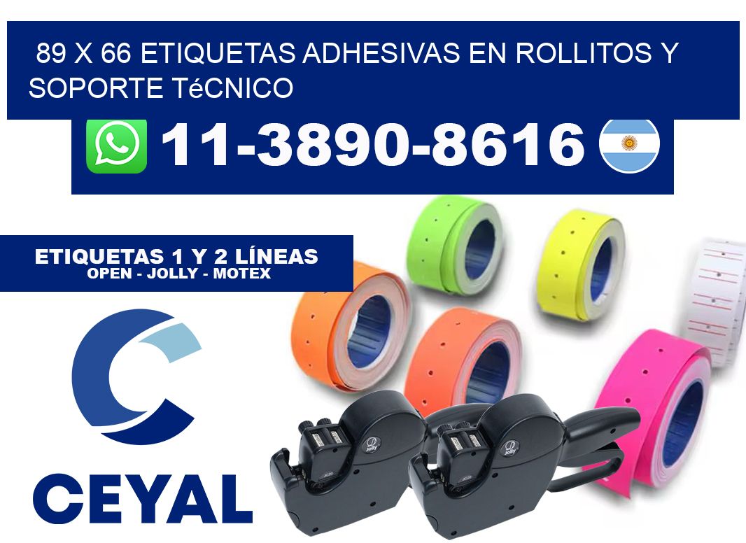 89 x 66 Etiquetas adhesivas en rollitos y soporte técnico