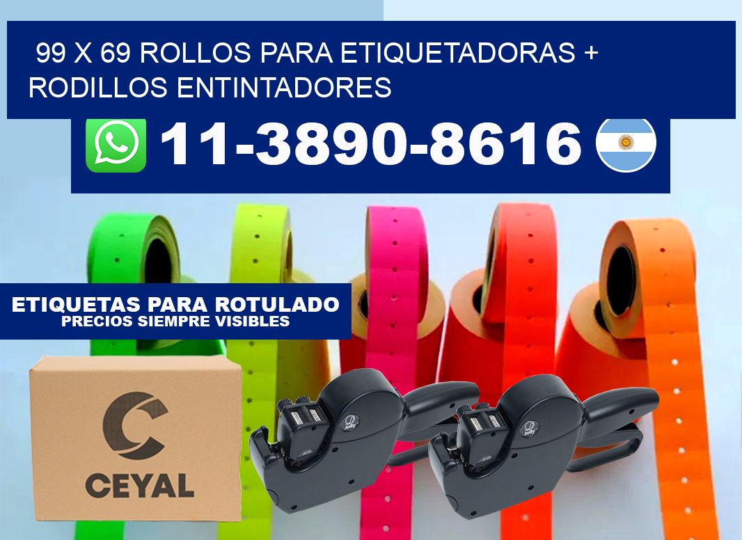 99 x 69 rollos para etiquetadoras + rodillos entintadores