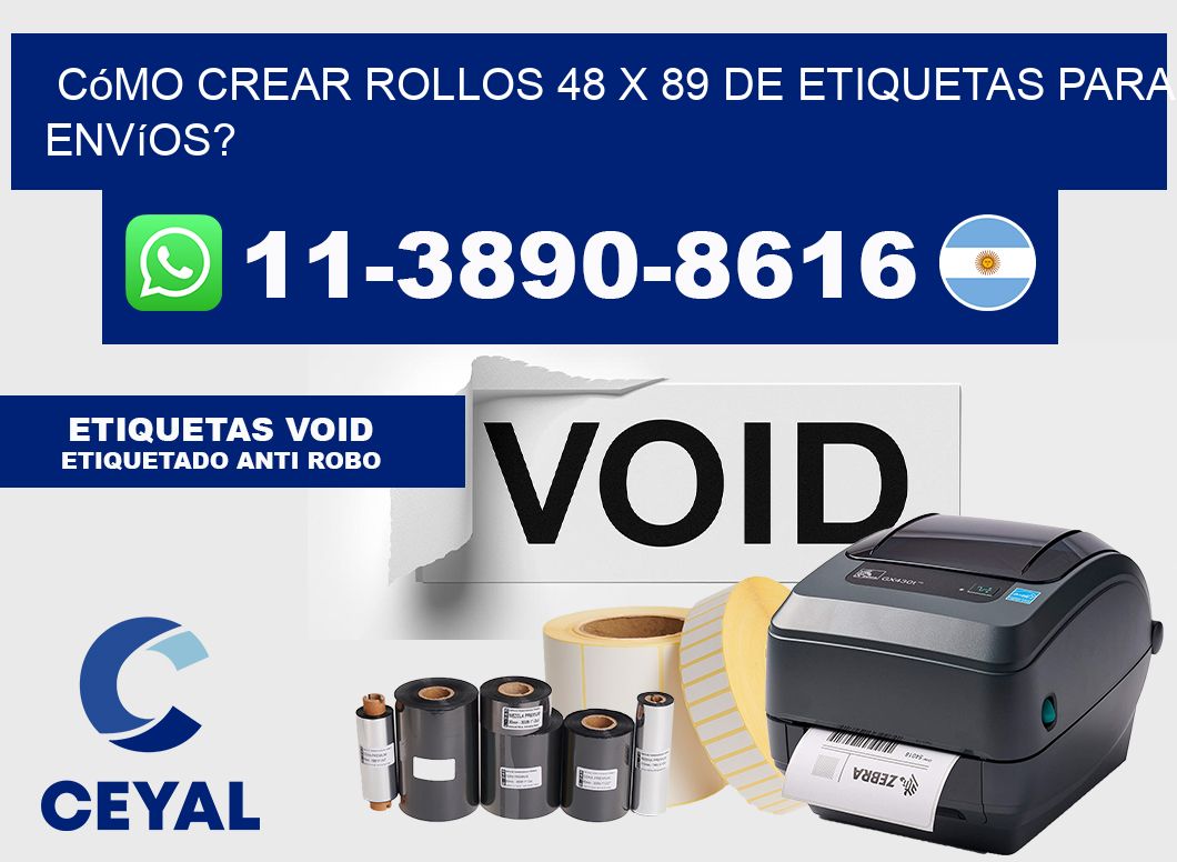 Cómo crear rollos 48 x 89 de etiquetas para envíos?