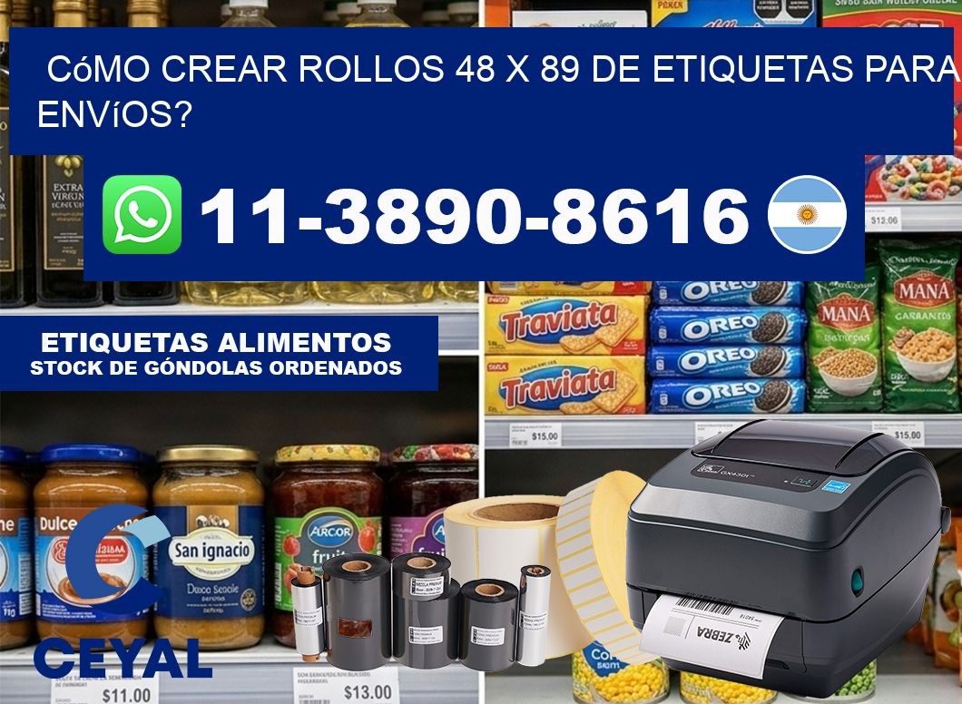 Cómo crear rollos 48 x 89 de etiquetas para envíos?