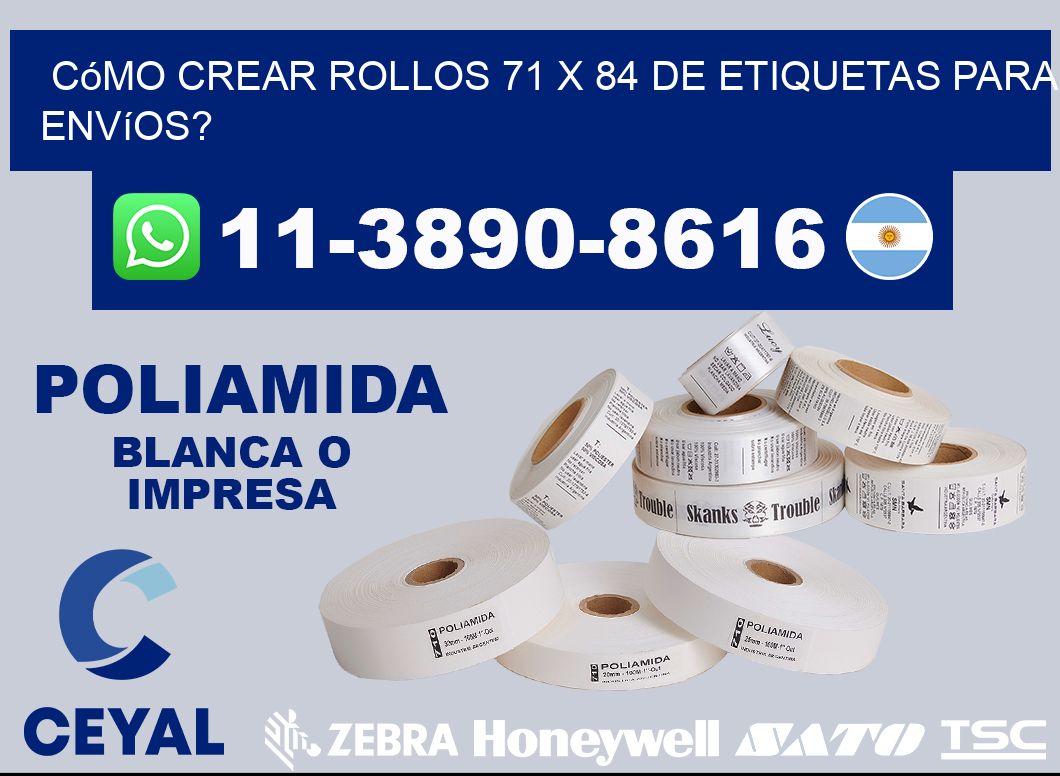 Cómo crear rollos 71 x 84 de etiquetas para envíos?