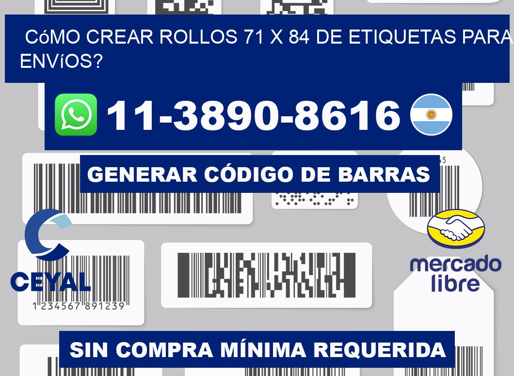 Cómo crear rollos 71 x 84 de etiquetas para envíos?
