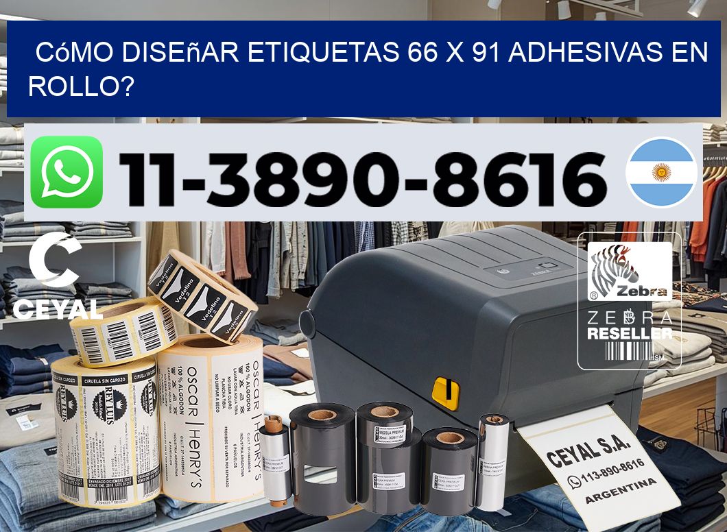 Cómo diseñar etiquetas 66 x 91 adhesivas en rollo?