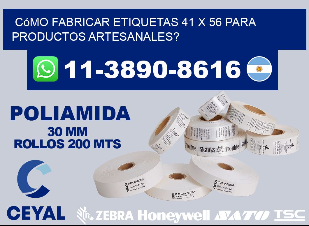 Cómo fabricar etiquetas 41 x 56 para productos artesanales?