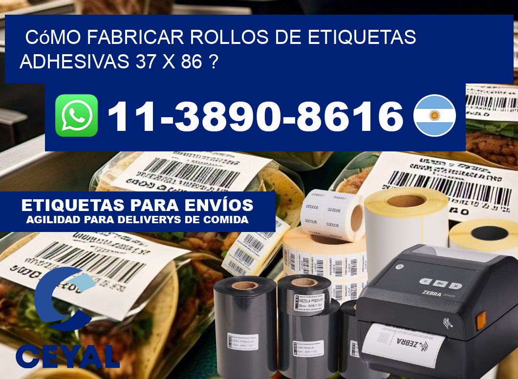Cómo fabricar rollos de etiquetas adhesivas 37 x 86 ?
