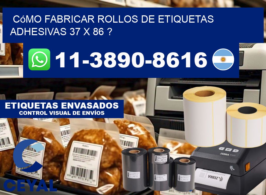 Cómo fabricar rollos de etiquetas adhesivas 37 x 86 ?