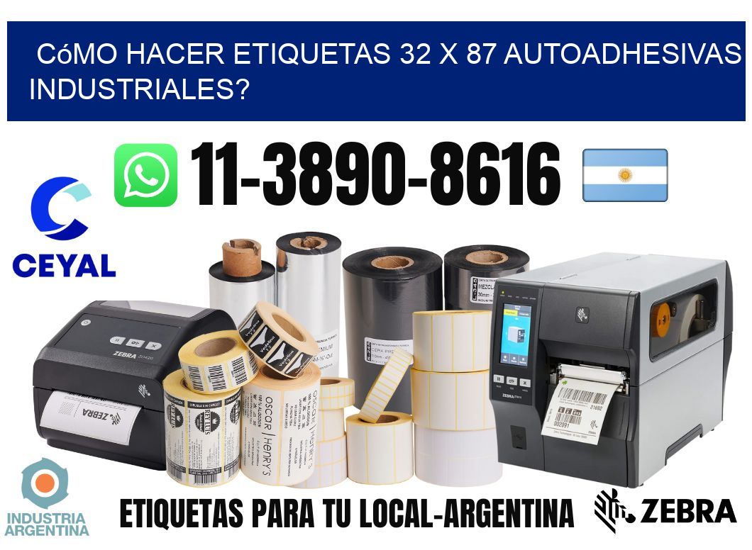 Cómo hacer etiquetas 32 x 87 autoadhesivas industriales?
