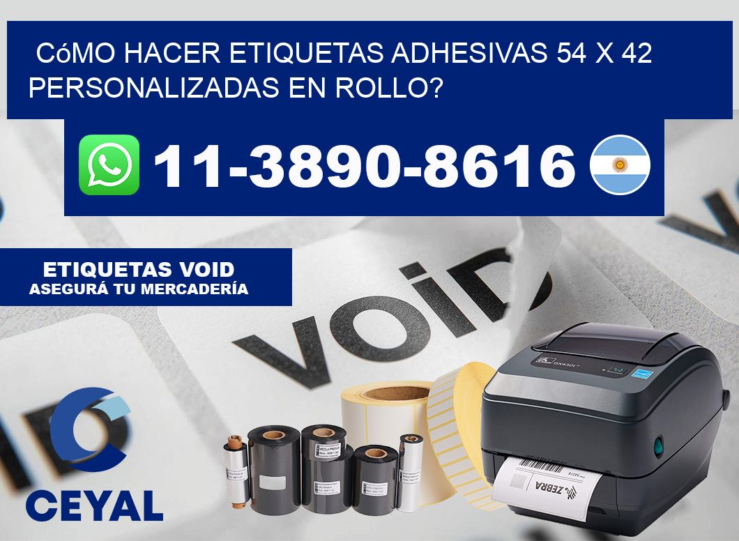 Cómo hacer etiquetas adhesivas 54 x 42 personalizadas en rollo?