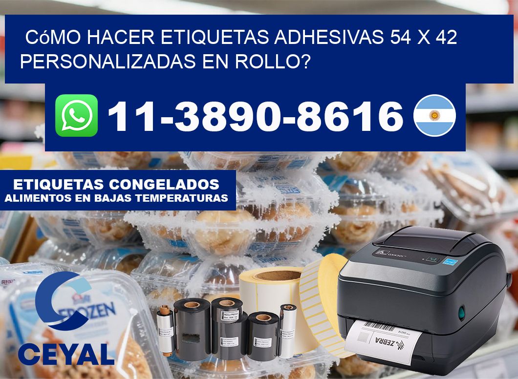 Cómo hacer etiquetas adhesivas 54 x 42 personalizadas en rollo?