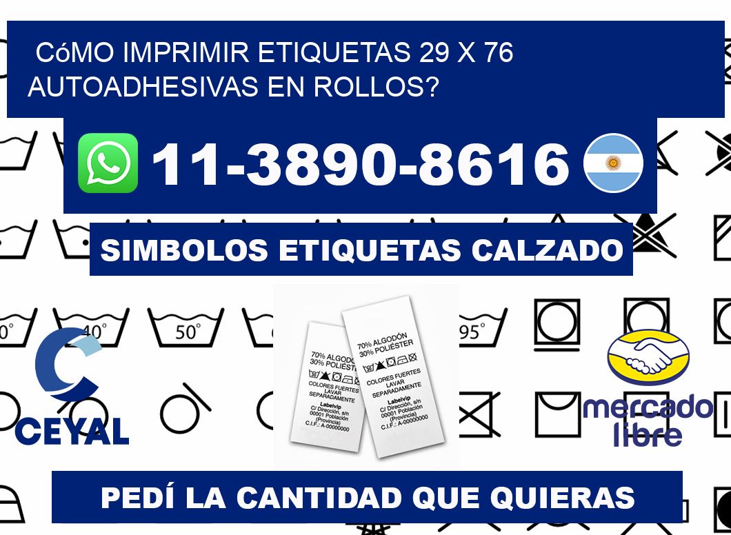 Cómo imprimir etiquetas 29 x 76 autoadhesivas en rollos?