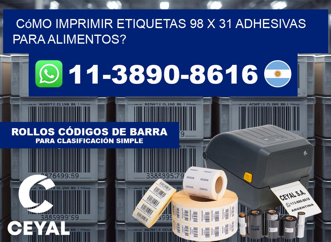 Cómo imprimir etiquetas 98 x 31 adhesivas para alimentos?