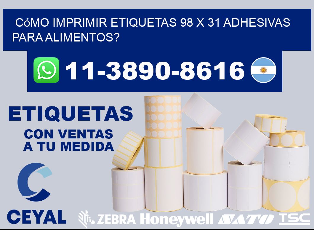 Cómo imprimir etiquetas 98 x 31 adhesivas para alimentos?