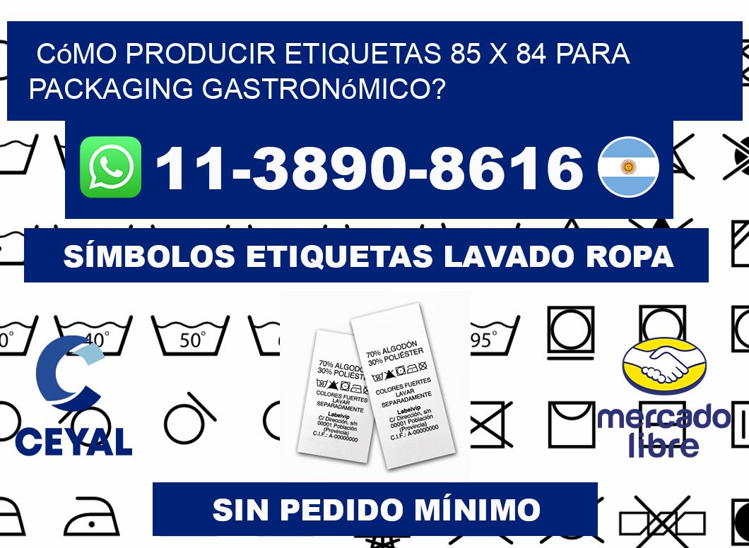 Cómo producir etiquetas 85 x 84 para packaging gastronómico?