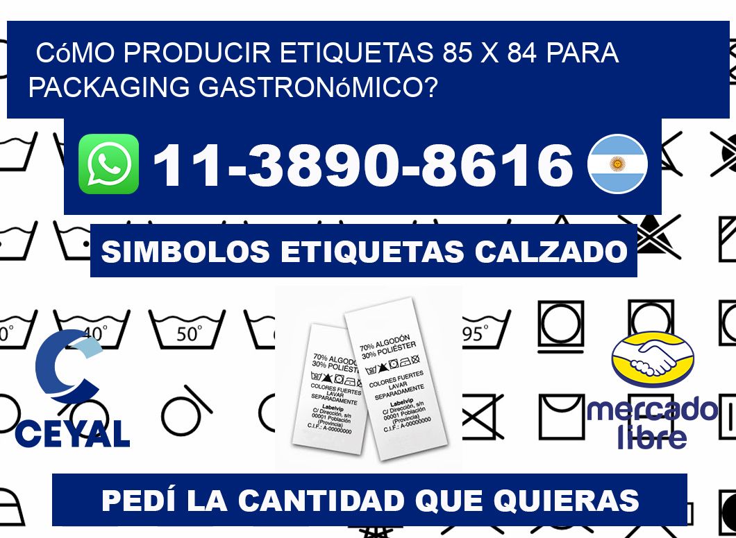Cómo producir etiquetas 85 x 84 para packaging gastronómico?