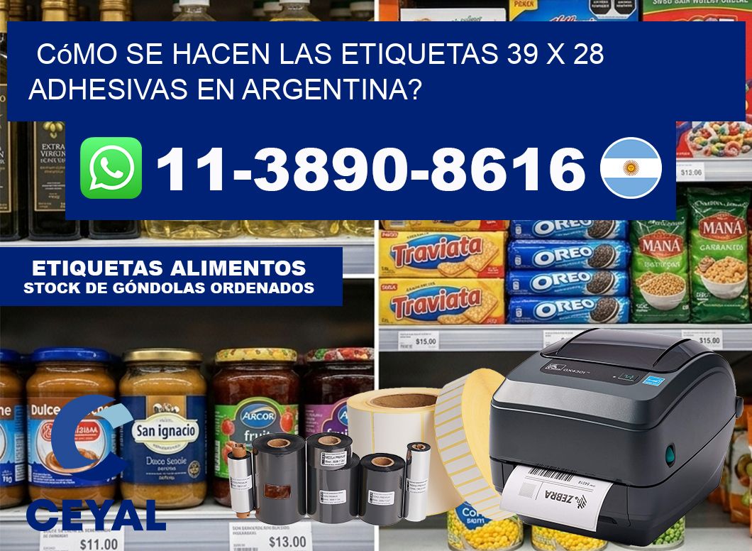 Cómo se hacen las etiquetas 39 x 28 adhesivas en Argentina?