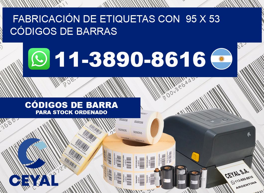 FABRICACIÓN DE ETIQUETAS CON  95 x 53 CÓDIGOS DE BARRAS