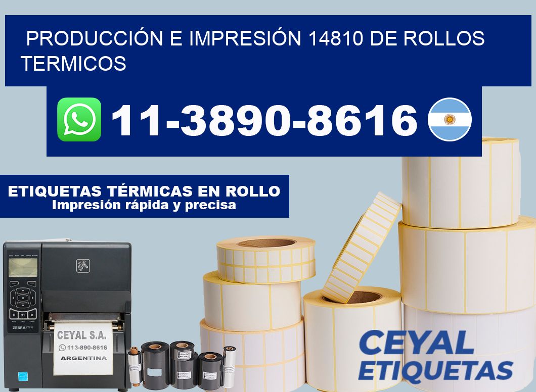 PRODUCCIÓN E IMPRESIÓN 14810 DE ROLLOS TERMICOS