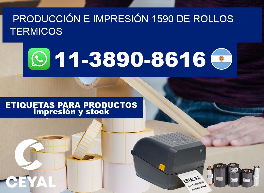 PRODUCCIÓN E IMPRESIÓN 1590 DE ROLLOS TERMICOS