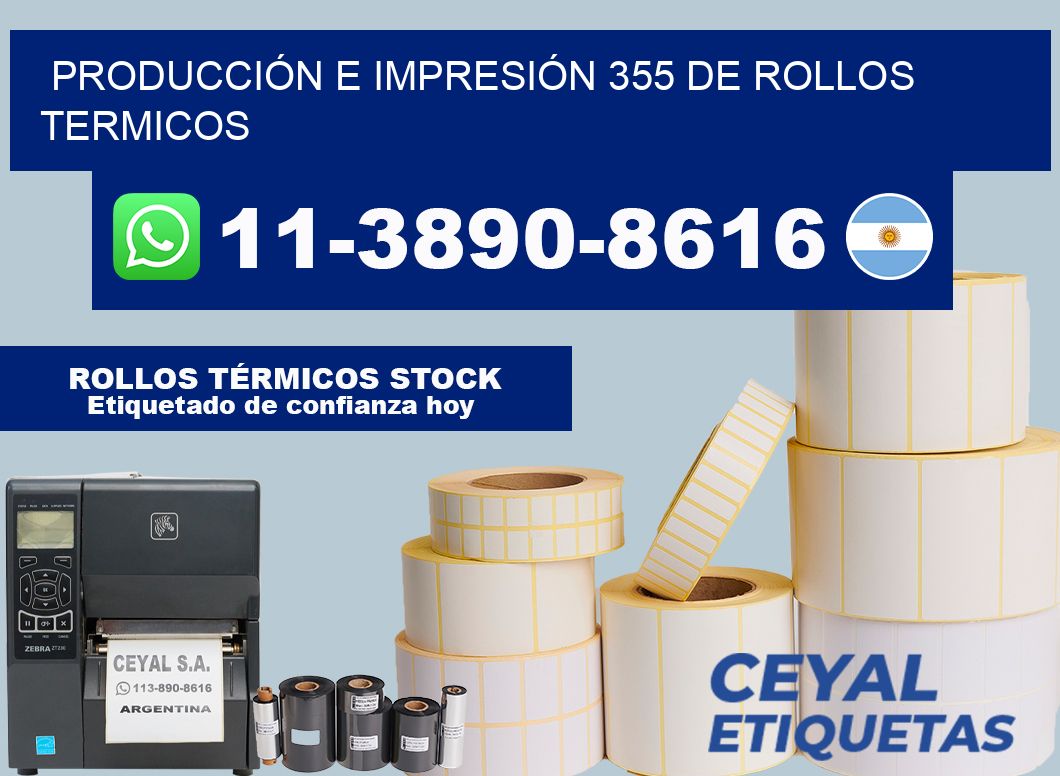 PRODUCCIÓN E IMPRESIÓN 355 DE ROLLOS TERMICOS