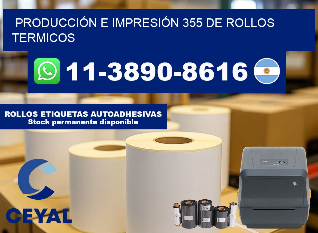 PRODUCCIÓN E IMPRESIÓN 355 DE ROLLOS TERMICOS