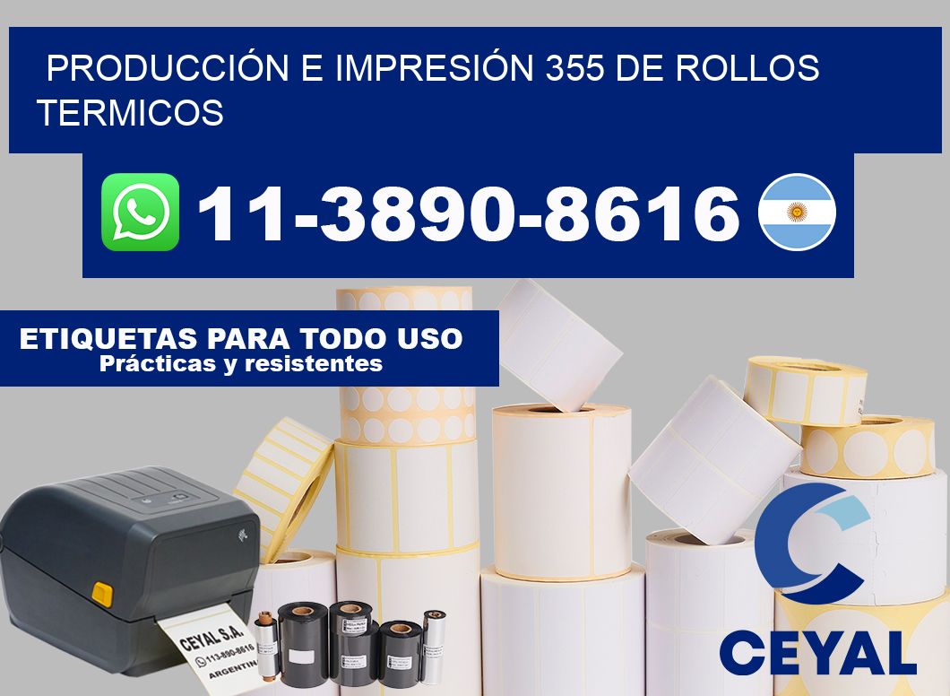PRODUCCIÓN E IMPRESIÓN 355 DE ROLLOS TERMICOS
