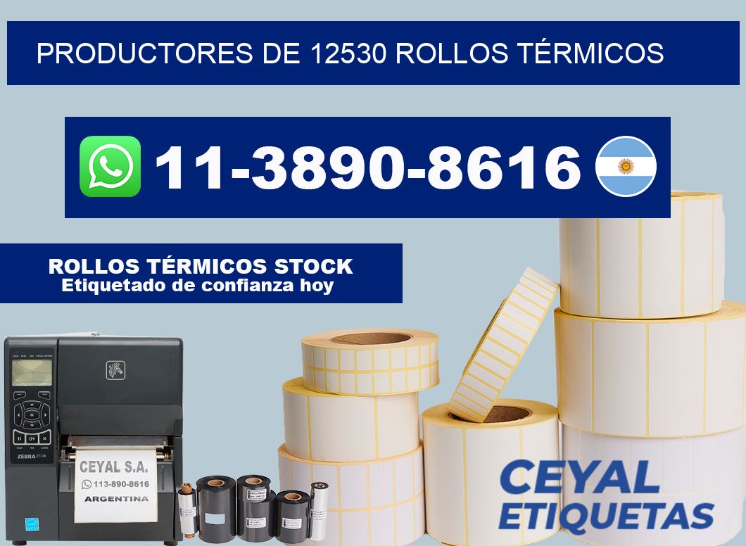 PRODUCTORES DE 12530 ROLLOS TÉRMICOS