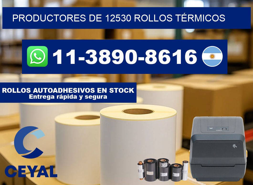 PRODUCTORES DE 12530 ROLLOS TÉRMICOS