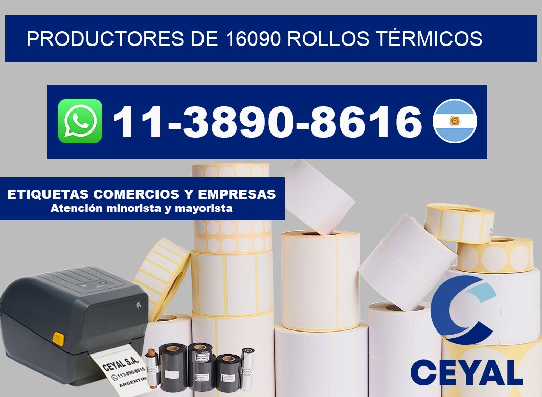 PRODUCTORES DE 16090 ROLLOS TÉRMICOS