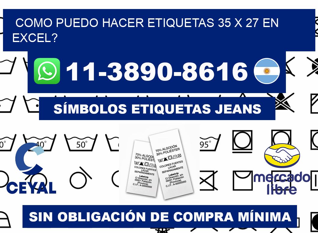 como puedo hacer etiquetas 35 x 27 en excel?