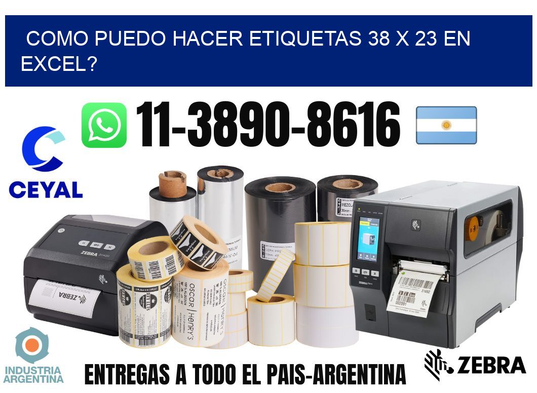 como puedo hacer etiquetas 38 x 23 en excel?