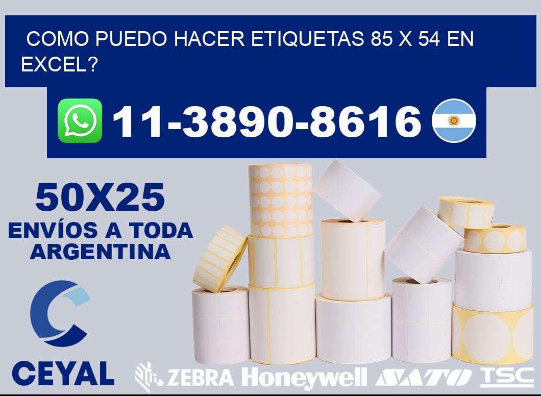 como puedo hacer etiquetas 85 x 54 en excel?