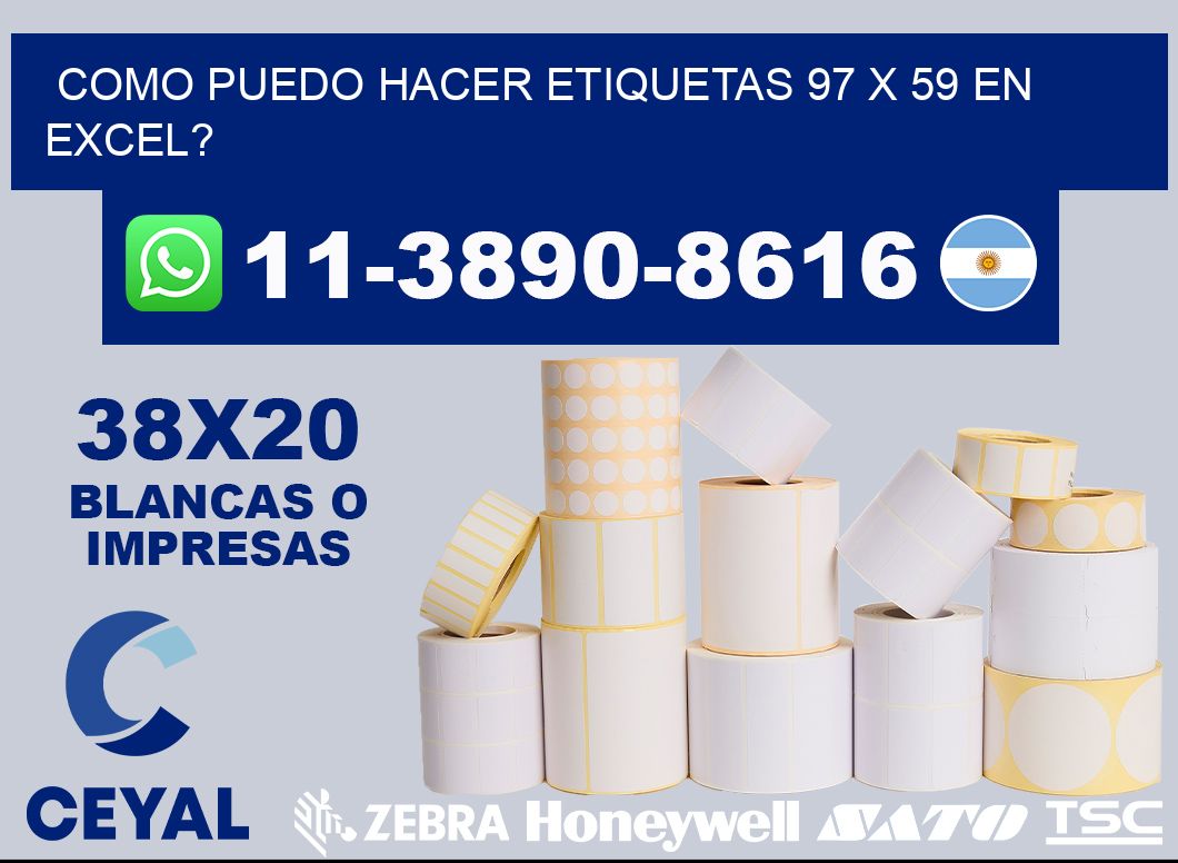 como puedo hacer etiquetas 97 x 59 en excel?