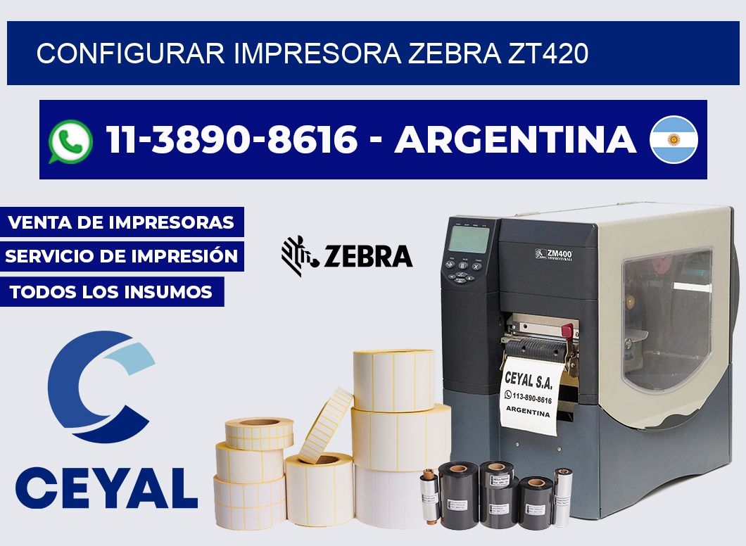configurar impresora Zebra ZT420