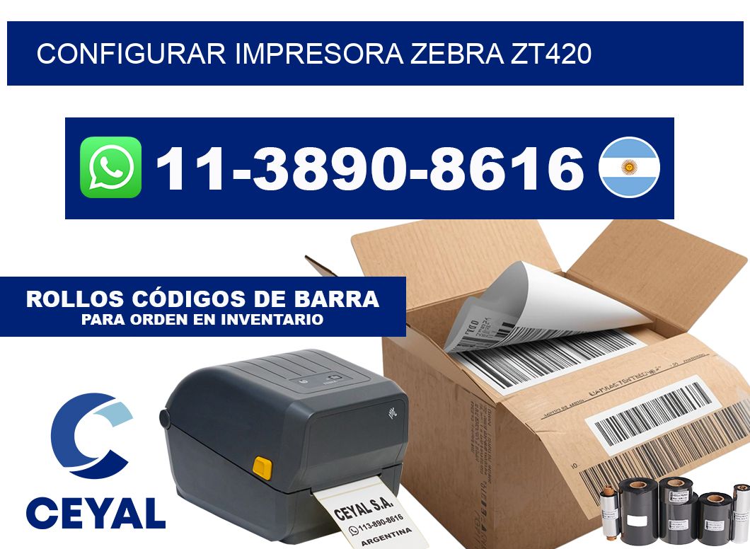 configurar impresora Zebra ZT420
