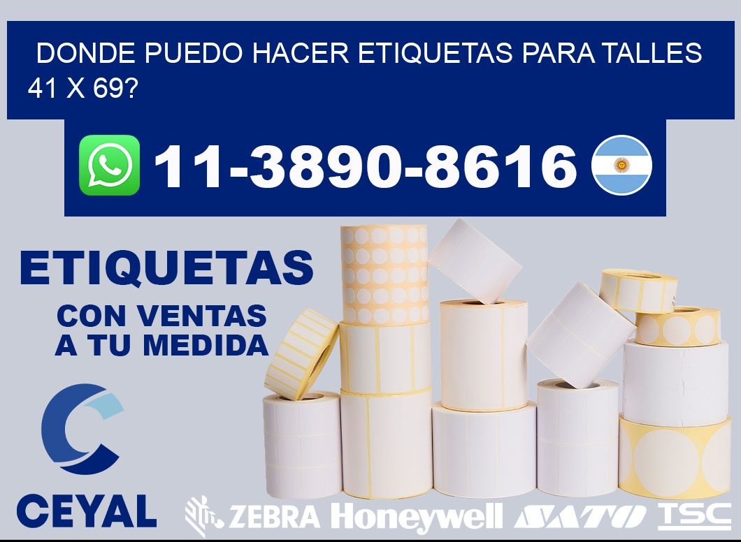 donde puedo hacer etiquetas para talles 41 x 69?