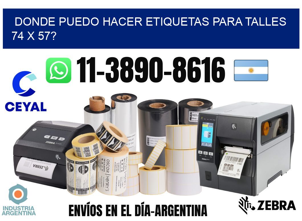 donde puedo hacer etiquetas para talles 74 x 57?