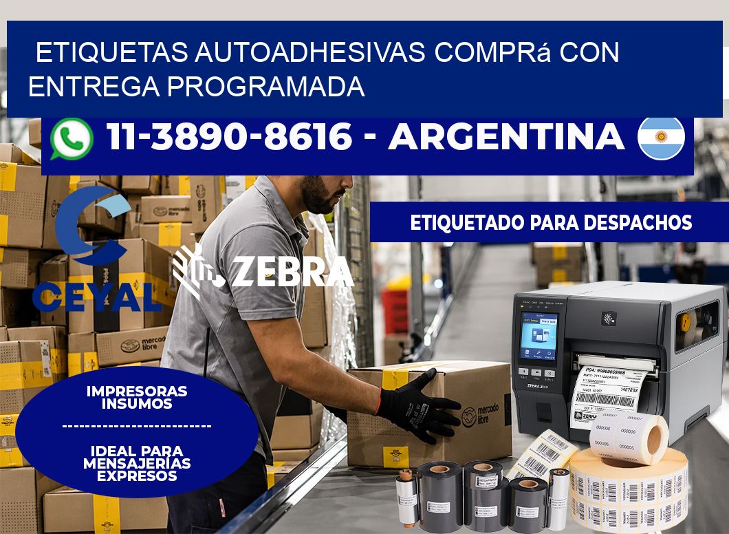 ETIQUETAS AUTOADHESIVAS Comprá con entrega programada