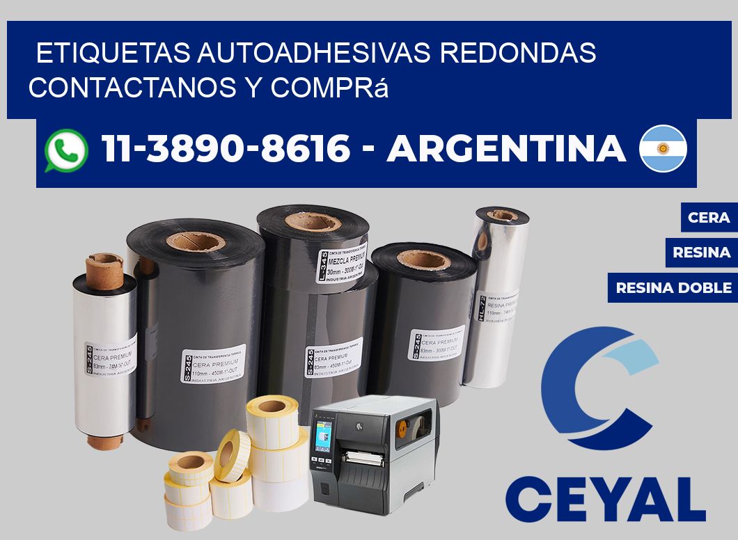ETIQUETAS AUTOADHESIVAS REDONDAS Contactanos y comprá