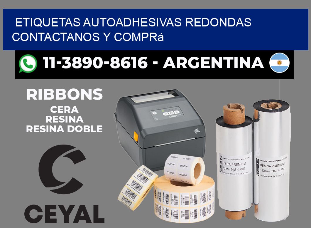 ETIQUETAS AUTOADHESIVAS REDONDAS Contactanos y comprá