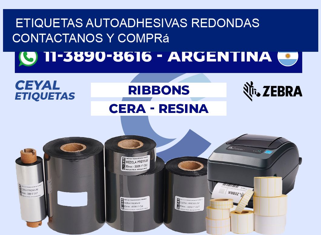 ETIQUETAS AUTOADHESIVAS REDONDAS Contactanos y comprá
