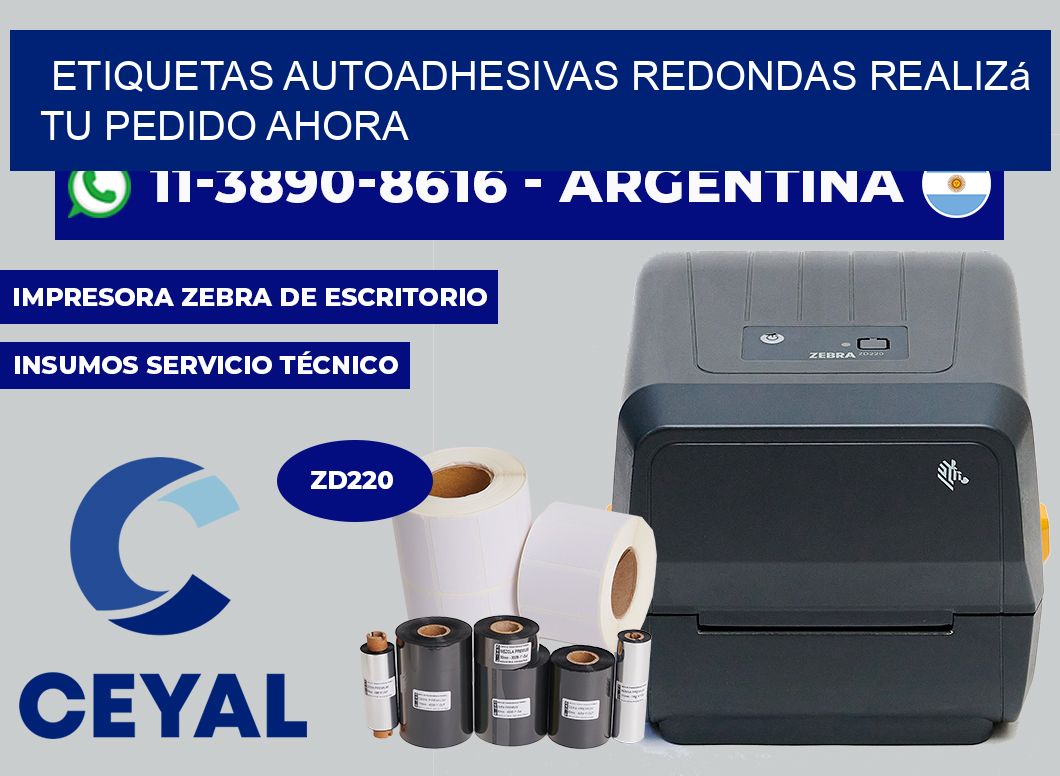 ETIQUETAS AUTOADHESIVAS REDONDAS Realizá tu pedido ahora