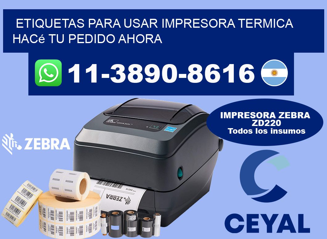 ETIQUETAS PARA USAR IMPRESORA TERMICA Hacé tu pedido ahora