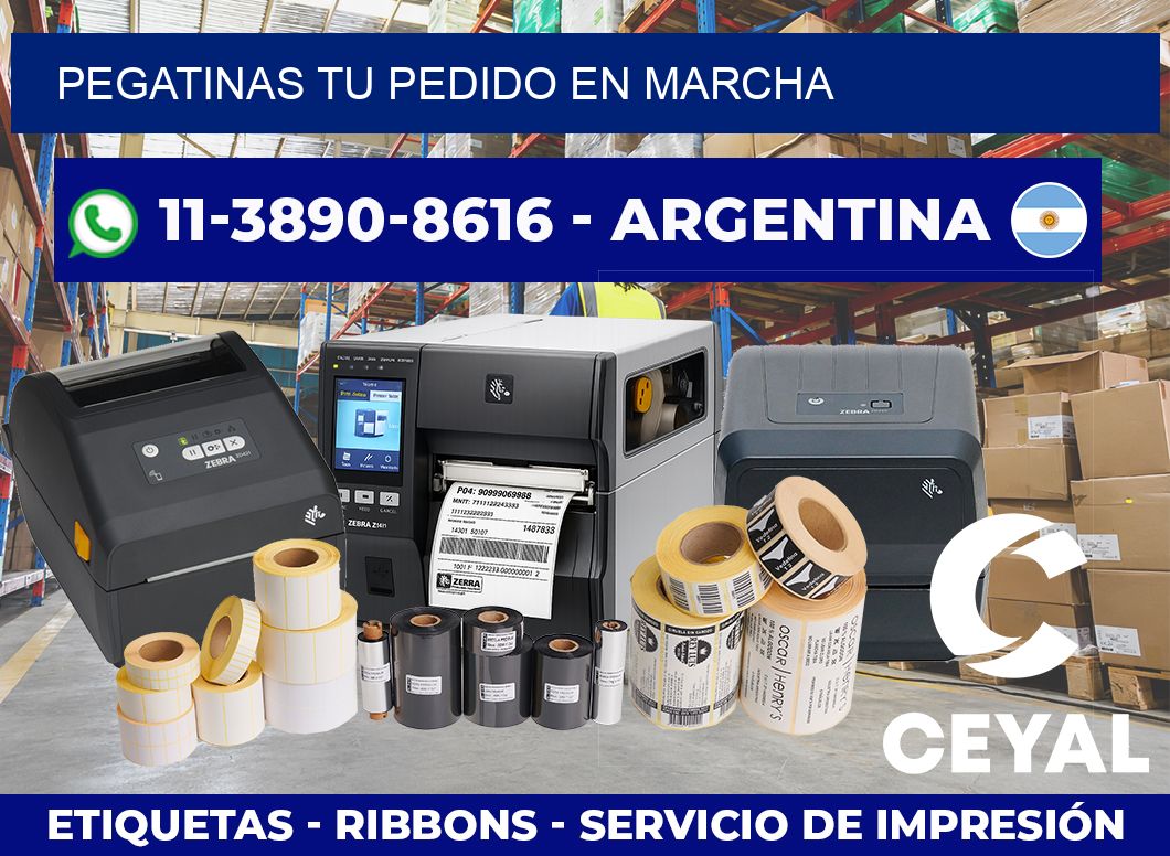 PEGATINAS Tu pedido en marcha