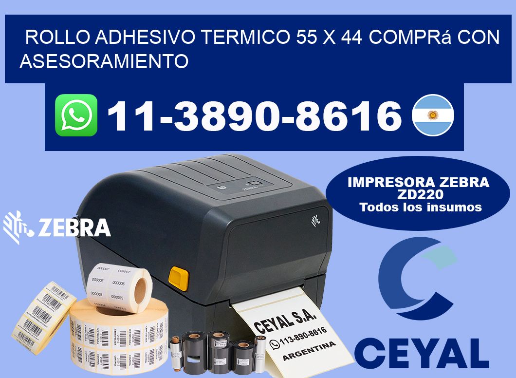 ROLLO ADHESIVO TERMICO 55 x 44 Comprá con asesoramiento