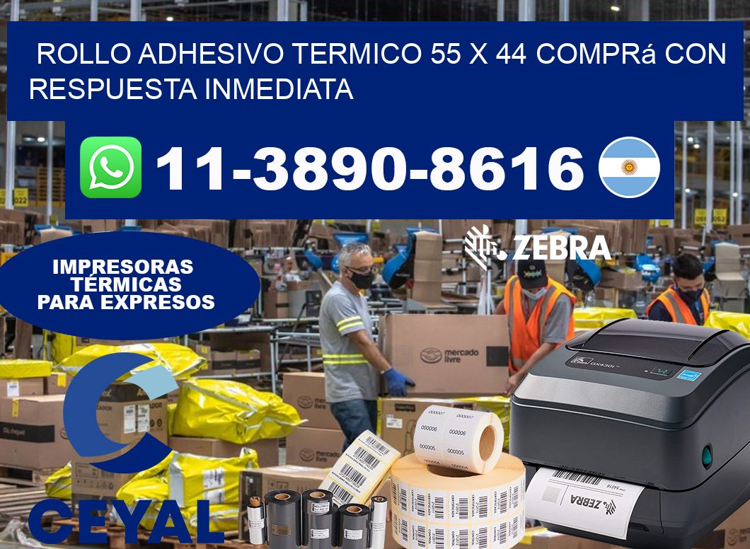 ROLLO ADHESIVO TERMICO 55 x 44 Comprá con respuesta inmediata