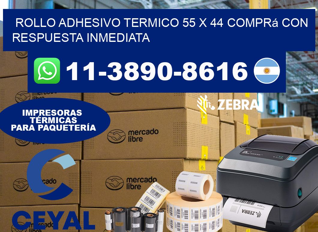 ROLLO ADHESIVO TERMICO 55 x 44 Comprá con respuesta inmediata