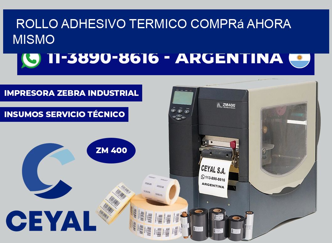 ROLLO ADHESIVO TERMICO Comprá ahora mismo
