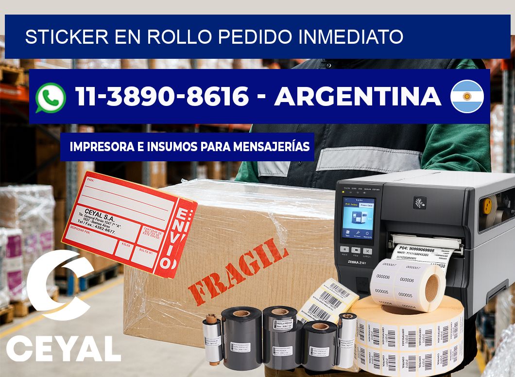 STICKER EN ROLLO Pedido inmediato