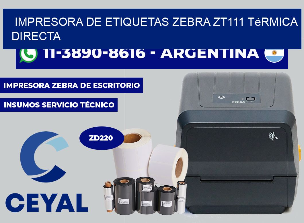 impresora de etiquetas zebra ZT111 térmica directa